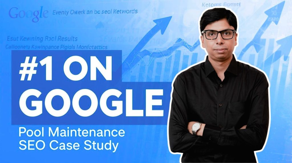 Pool Maintenance SEO Case Study